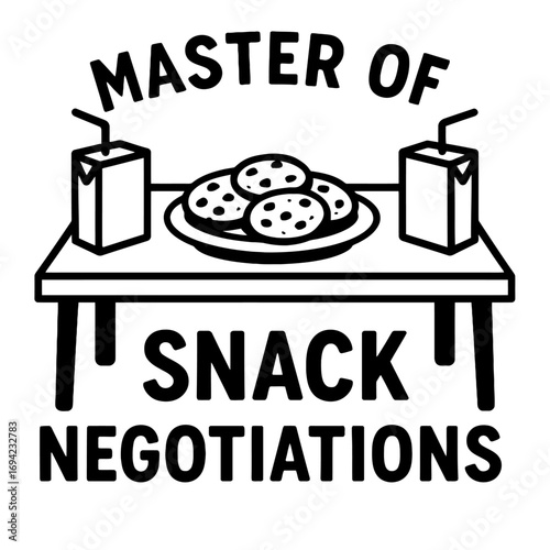 Master of Snack Negotiations: Expert Level Bargaining for Sweet Treats, Delicious Cookies, and Refreshing Juice Box Delights. Perfect for Parents, Kids, and Anyone Who Loves Good Food, Humor, and Ever