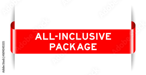 Red color inserted label banner with word all inclusive package on white background