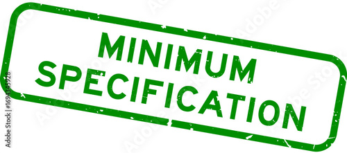Grunge green minimum specification word square rubber seal stamp on white background