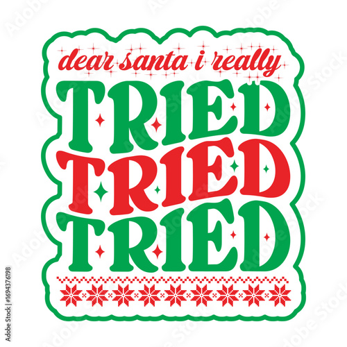 Santa I tried
