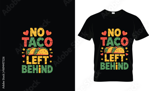 No Taco Left Behind Graphic food text