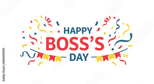 Festive Happy Boss's Day typography with colorful confetti and decorative pennants on a white background.