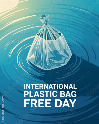 International Plastic Bag Free Day with Plastic Bag in Water Design