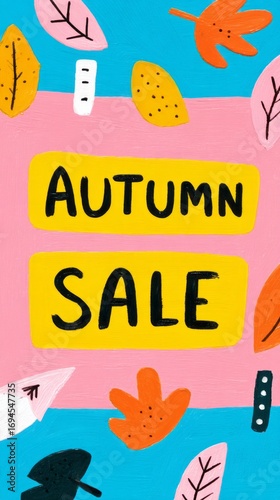 Colorful artwork showcases an autumn sale with bright leaves and flowers against a playful pastel background, inviting customers to take part in seasonal savings and festive shopping
