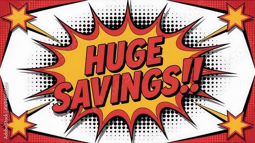 Unleash massive discounts with this dynamic comic-style 'Huge Savings' explosion banner, perfect for captivating customers and boosting sales promotions!