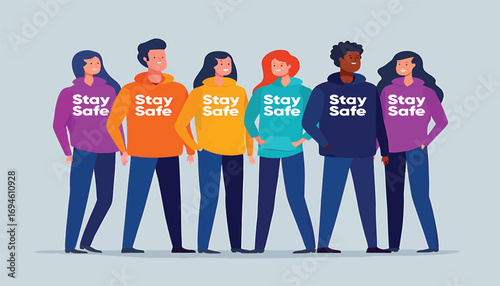 Diverse group of young people wearing hoodies with a stay safe message