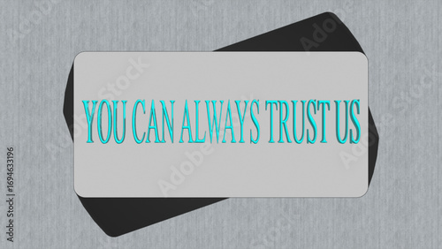 you can always trust us