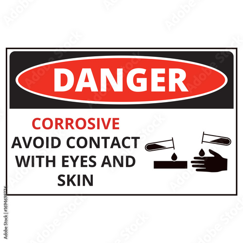 Danger corrosive avoid contact with eyes and skin sign isolated on a white background