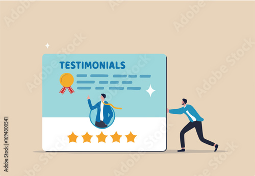 Testimonials client review, customer praise or opinion or feedback giving 5 stars rating, message or positive comment, quality service concept, businessman pushing testimonial card with good reviews.