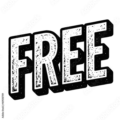 FREE" Bold Distressed Grunge 3D Word Art: Eye-catching Vintage Retro Textured Black & White Lettering Graphic Perfect for Promotions, Special Offers, Advertising, Giveaways, and No-Cost Content, Offer