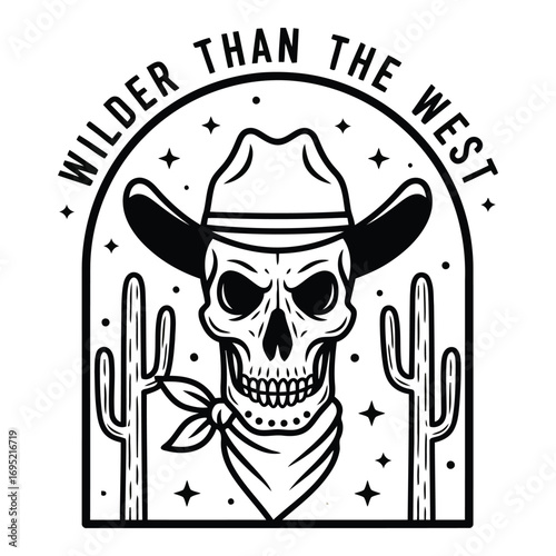 Wilder than the west cowboy skull with cactus and stars emblem art vector