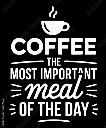 Funny Coffee is the Most Important Meal of the Day