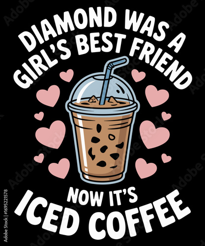 Iced Coffee Valentines Day Girlfriend Funny Wife Valentines