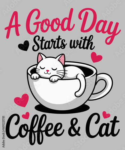 A Day Start With Coffee Cat Lover Funny Cute