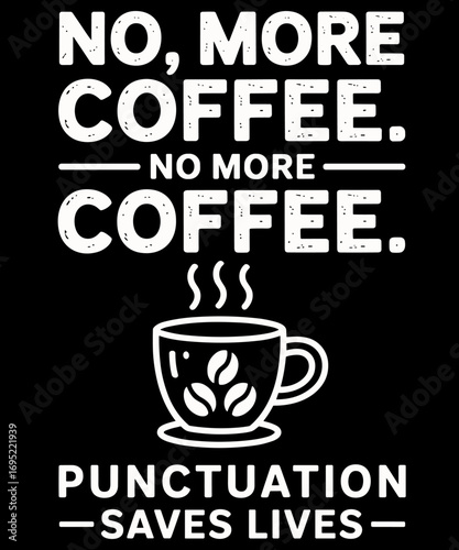 Retro No More Coffee Funny Vintage ELA Grammar English Teacher