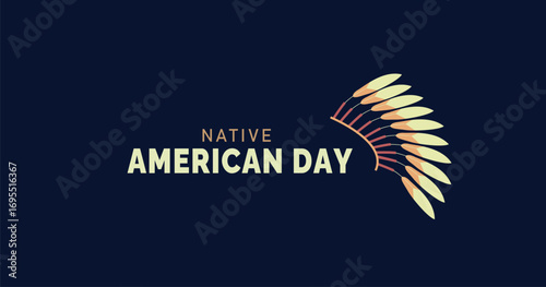 Native American Day is a holiday. It's a day in honor of Native Americans. Poster, card, banner design Background