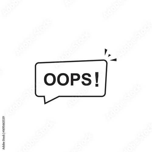 oops on speech bubble like big mistake icon. vector