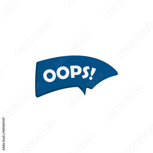 oops on speech bubble like big mistake icon. vector