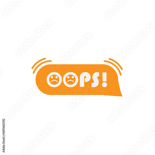 oops on speech bubble like big mistake icon. vector