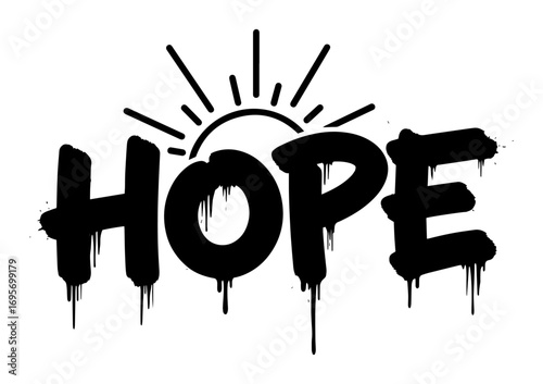 hope graffiti word with sun rays dripping paint street art vector
