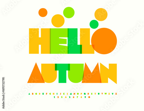 Vector Watercolor poster Hello Autumn. Transparent Colorful Font. Modern Bright Joyful Alphabet Letters and Numbers set