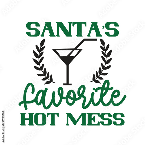 santa's favorite hot mess