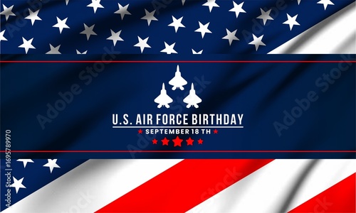 U.S. Air Force Birthday. September 18.Template for background, banner, card, poster with text inscription. 
