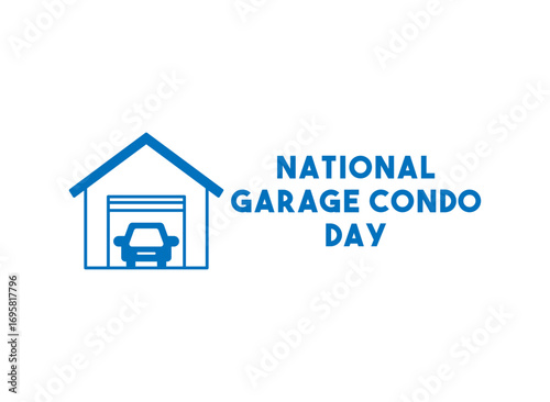 National Garage Condo Day. September.