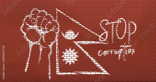 Vector banner. White paint drawn powerful clenched fist, flag of Federal Democratic Republic of Nepal. Inscription, stop corruption. Brick wall. Riot and protests. Street graffiti