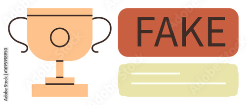 Trophy alongside bold Fake label, contrasting genuine achievement and false accolades. Ideal for integrity, fraud, honesty, challenges, recognition, quality awareness. Minimalist simple flat