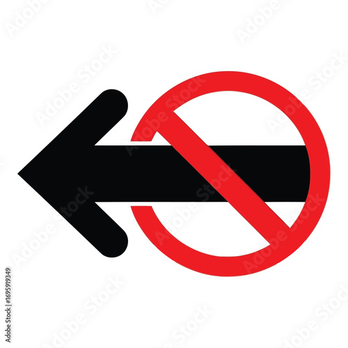 Art of black arrow pointing left with a red prohibition circle and slash, isolated on white background