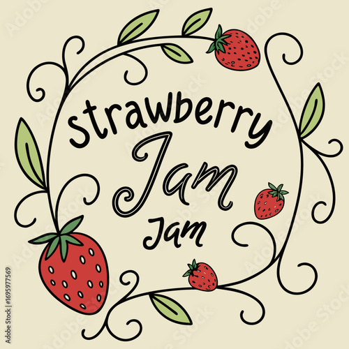 Vector art of a whimsical illustration of strawberry jam label with decorative foliage wreath, creating a delightful and inviting visual