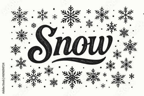 Snow bold vintage calligraphy frosty rustic tone surrounded by snowflakes horizontal balanced layout clean white background vector look high contrast.