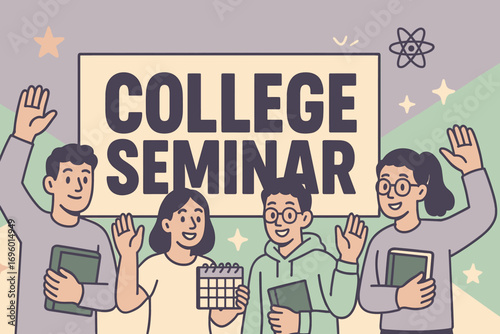 College Seminar banner flat vector illustration bold oversized text inside rectangular frame cartoon characters waving with books and calendars pastel colors in dusty lavender pale mint.