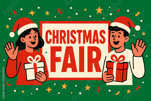 Christmas Fair banner flat vector illustration bold oversized text inside rectangular frame cartoon characters waving with gift boxes bright solid colors in holly green ruby red snow white.