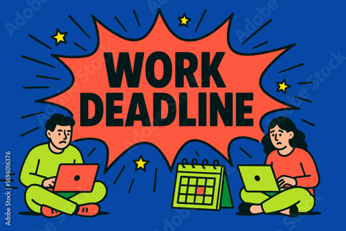 Work Deadline banner flat vector illustration bold oversized text inside comic burst cartoon characters sitting with laptops and calendars bright solid colors in indigo blue neon coral.