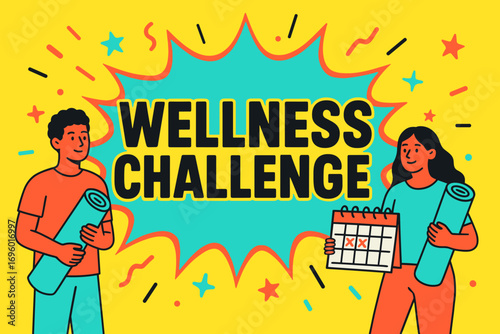 Wellness Challenge banner flat vector illustration bold oversized text inside splash explosion cartoon characters holding yoga mats and calendars bright solid colors in neon vivid coral.