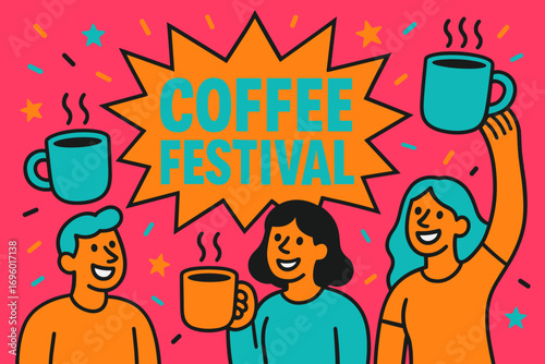 Coffee Festival banner flat vector illustration bold oversized text inside splash explosion cartoon characters holding coffee mugs bright solid colors in neon orange vivid turquoise hot.