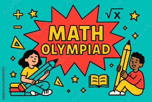 Math Olympiad banner flat vector illustration bold oversized text inside splash explosion cartoon characters sitting with pencils and books bright solid colors in neon red vivid turquoise.