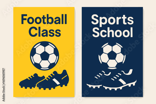 Two vertical A6 banners flat vector design bright and navy backgrounds sports soccer ball with shoes athletics class first banner with text Football Class second banner with text Sports.