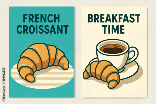 Two vertical A6 banners flat vector design turquoise and cream backgrounds croissant with coffee cup breakfast café theme first banner with text French Croissant second banner with text.