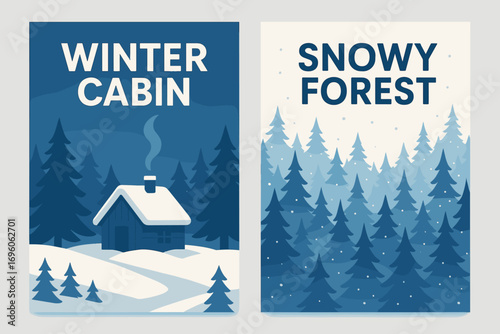 Two vertical A6 banners flat vector design blue and white backgrounds snowy pine forest with cabin first banner with text Winter Cabin second banner with text Snowy Forest text clear.