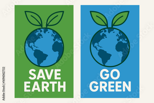 Two vertical A6 banners flat vector design green and blue backgrounds earth with leaves ecology theme first banner with text Save Earth second banner with text Green text clear readable.