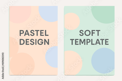 Two vertical A6 banners flat vector design pastel peach and mint backgrounds soft geometric circles modern pastel style first banner with text Pastel Design second banner with text Soft.