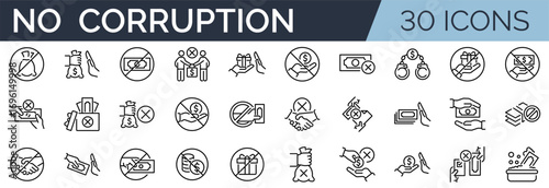 Set of 30 outline icons related to no corruption. Linear icon collection. Editable stroke. Vector illustration