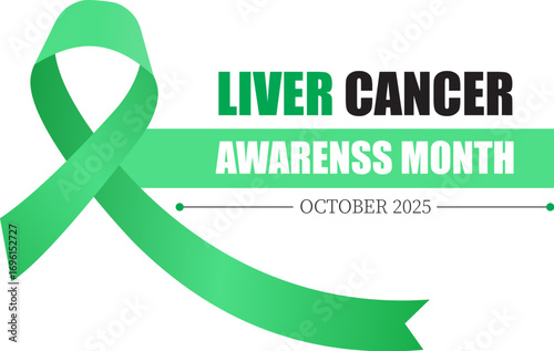 Liver Cancer Awareness Month 2025 Green Ribbon for Health Campaign.Background. Banner poster, flyer and background design template. Vector illustration .
