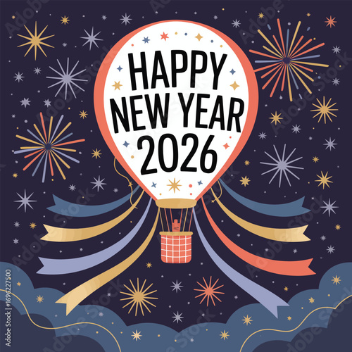Happy New Year 2026 hot air balloon with fireworks and ribbons celebration