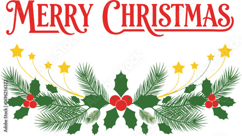 Merry Christmas Text with Holly Berry Branch and Star Ornament on White Background