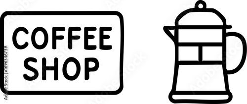 Coffee Shop Sign and French Press Icon.
