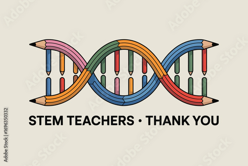 Dna strand made of colored pencils with stem teachers thank you text on a light beige background